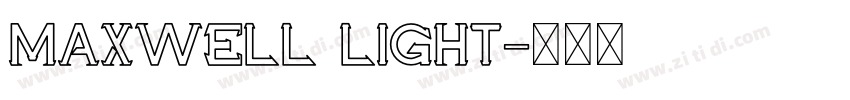 MAXWELL Light字体转换